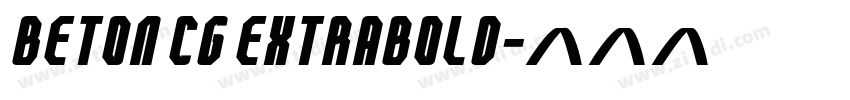 Beton CG ExtraBold字体转换